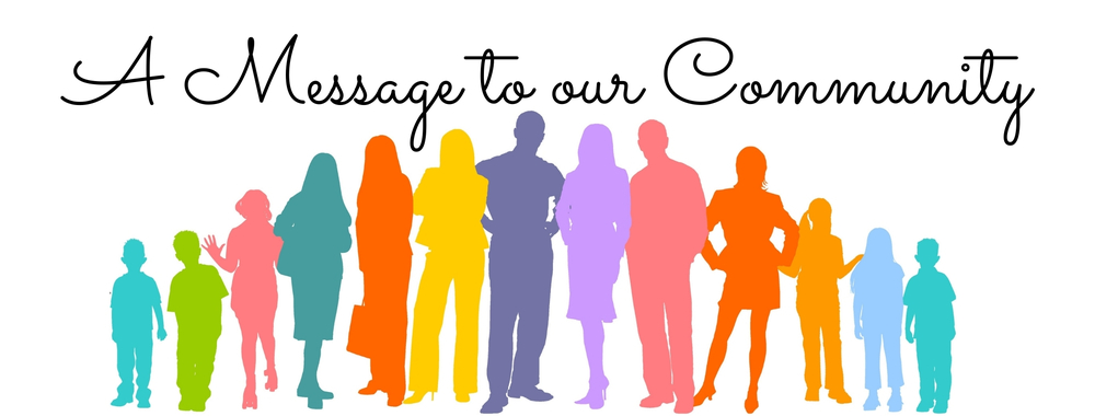 Message to Our Community